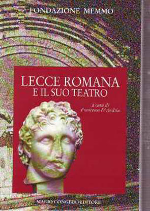 Immagine di Lecce Romana e il suo teatro